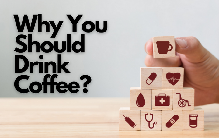 Top 5 benefits of drinking coffee